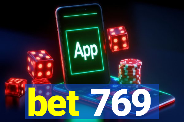 bet 769